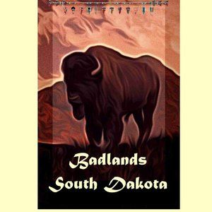 Badlands Of South Dakota Travel Poster 20 x 30